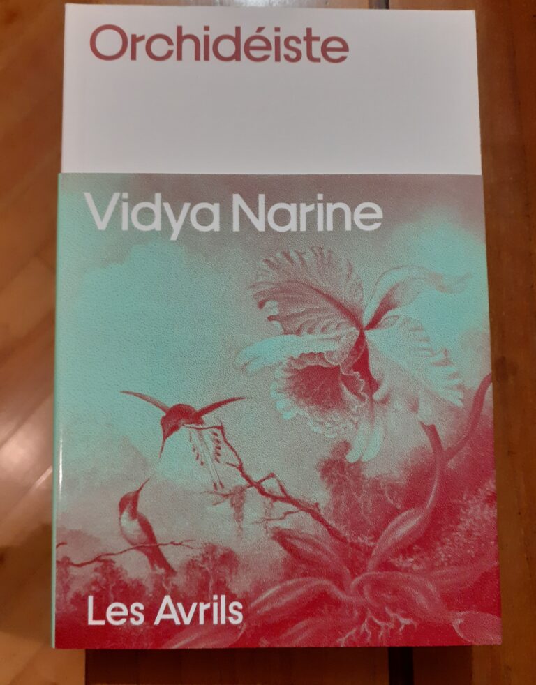 A Lire – Orchidéiste, Vidya Narine