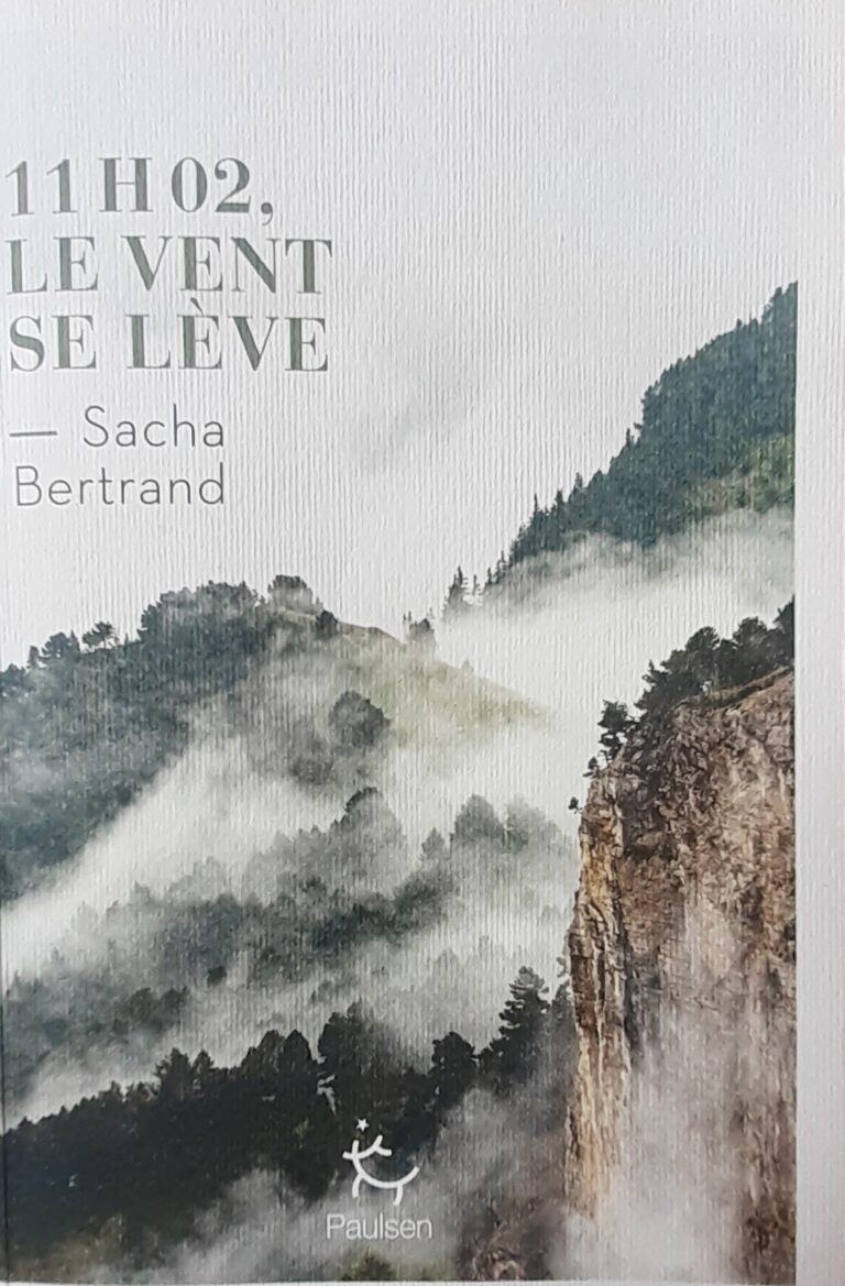 A lire – 11 h 02, Le Vent se lève, Sacha Bertrand